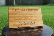 Load image into Gallery viewer, Cutting Board - Many have eaten here
